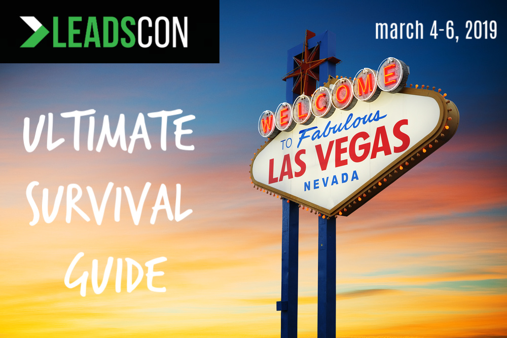 Ultimate Survival Guide for LeadsCon 2019